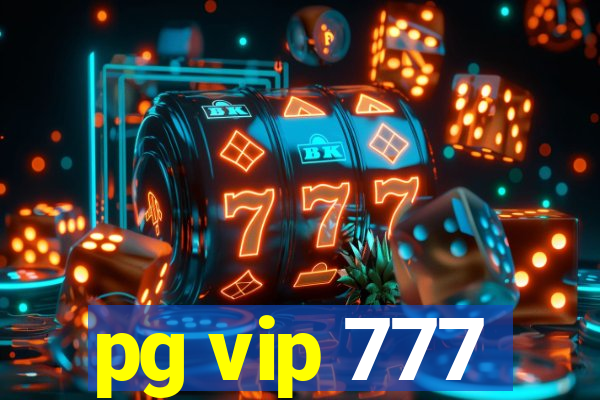 pg vip 777