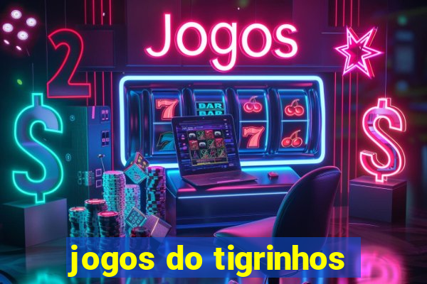 jogos do tigrinhos