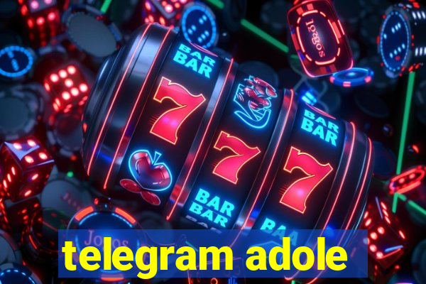 telegram adole