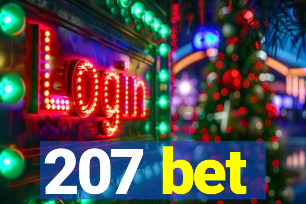 207 bet