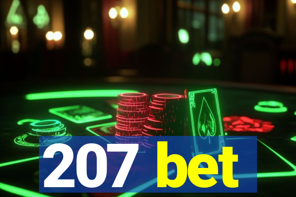 207 bet