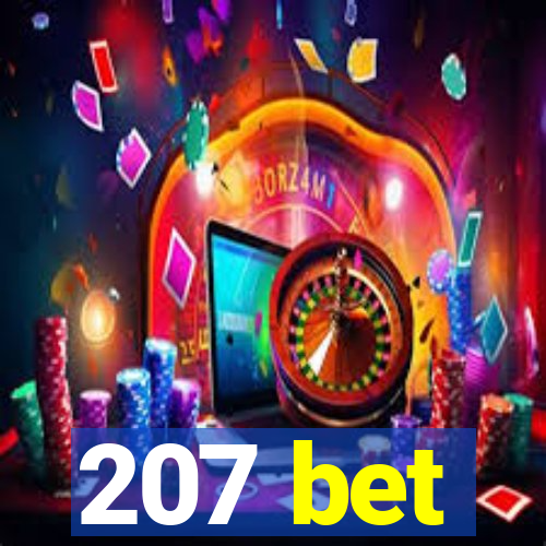 207 bet