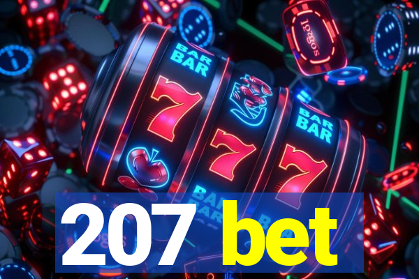 207 bet