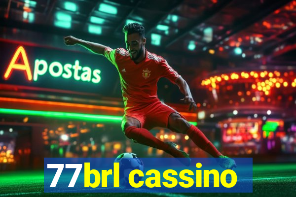 77brl cassino