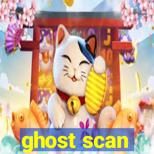 ghost scan