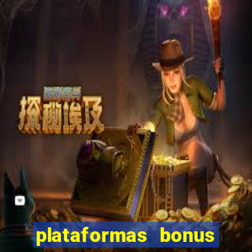 plataformas bonus no cadastro