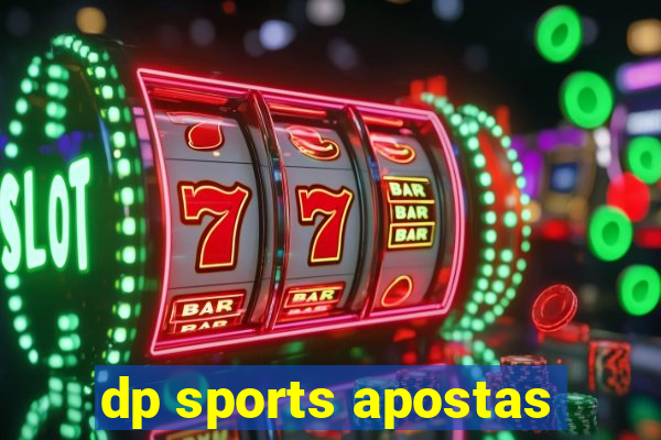 dp sports apostas