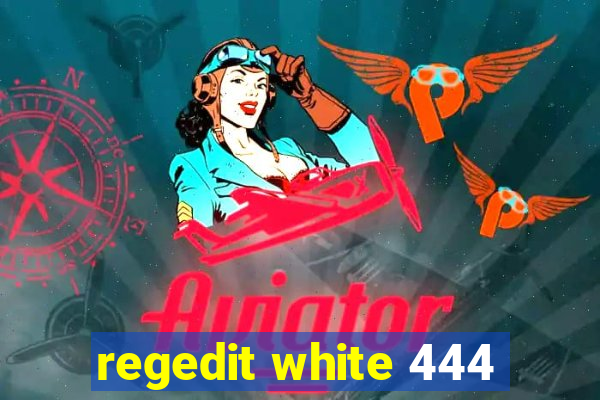 regedit white 444