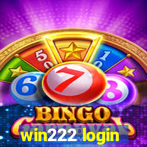 win222 login