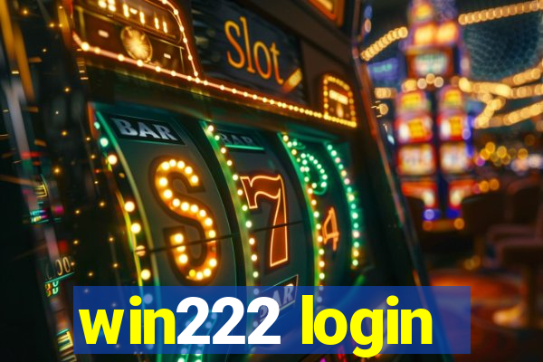 win222 login