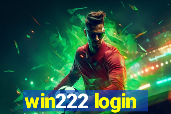 win222 login