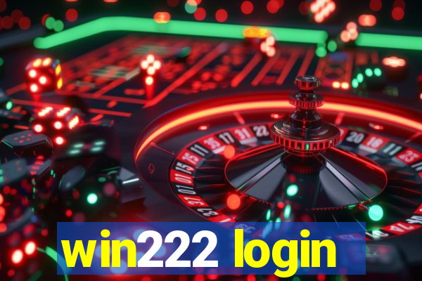 win222 login