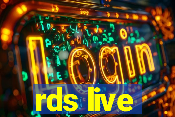 rds live