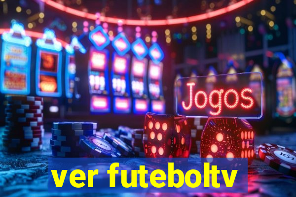 ver futeboltv