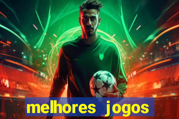 melhores jogos gratis para celular