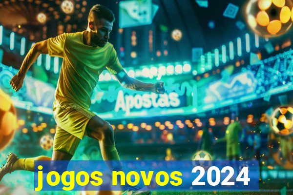 jogos novos 2024