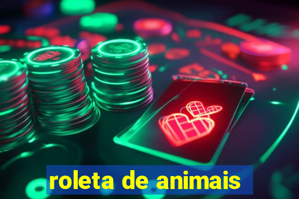 roleta de animais