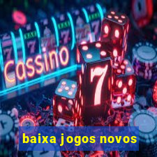 baixa jogos novos