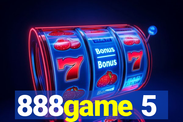 888game 5