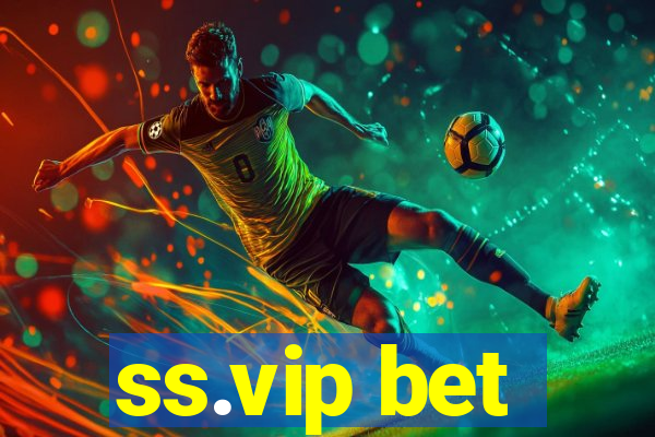 ss.vip bet