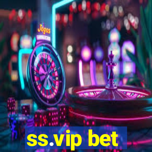 ss.vip bet