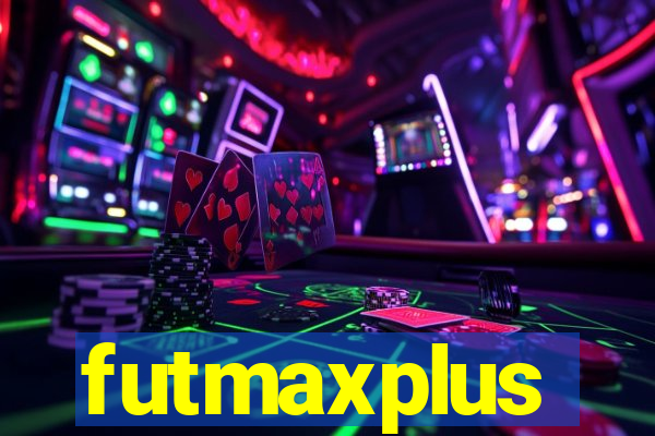 futmaxplus