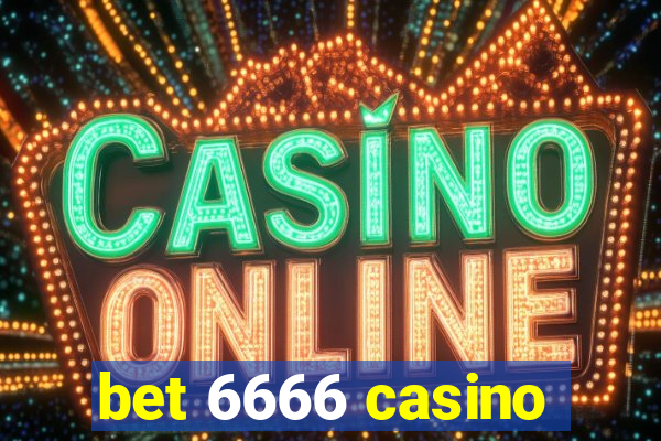 bet 6666 casino