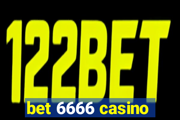 bet 6666 casino