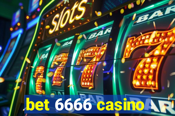 bet 6666 casino