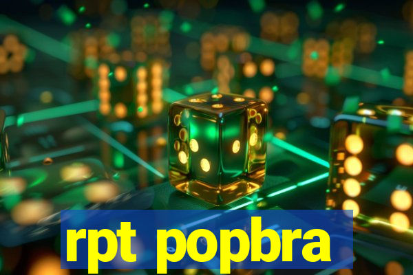 rpt popbra