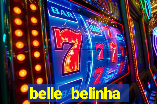 belle belinha vazados gratis