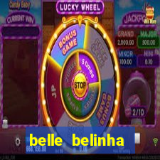 belle belinha vazados gratis