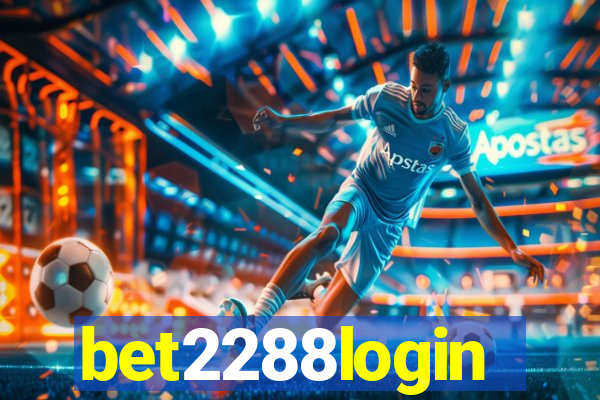 bet2288login