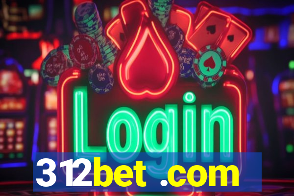 312bet .com