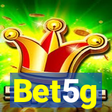 Bet5g