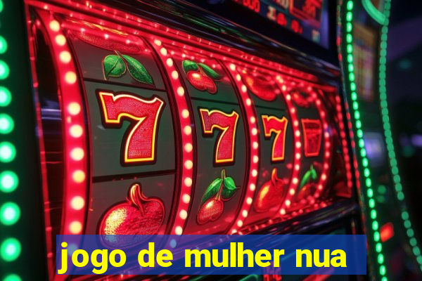 jogo de mulher nua