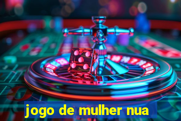 jogo de mulher nua