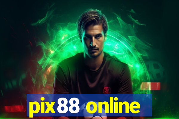 pix88 online