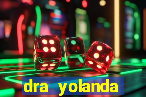 dra yolanda fernandes malta bettin