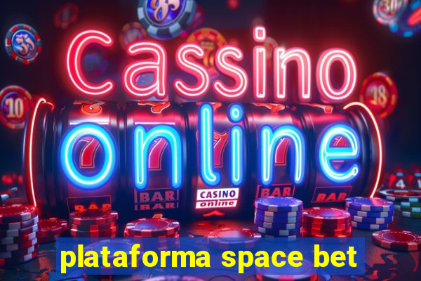 plataforma space bet