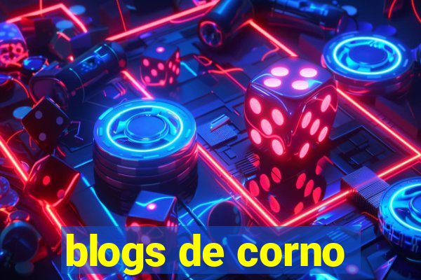 blogs de corno