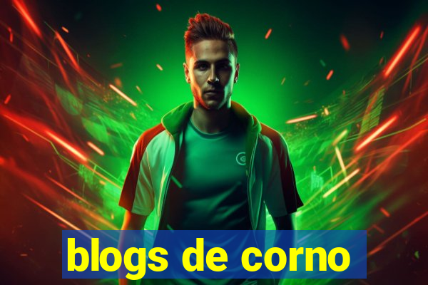 blogs de corno