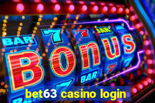 bet63 casino login