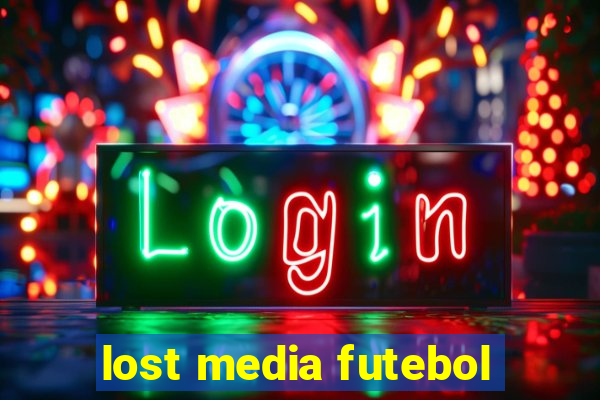 lost media futebol