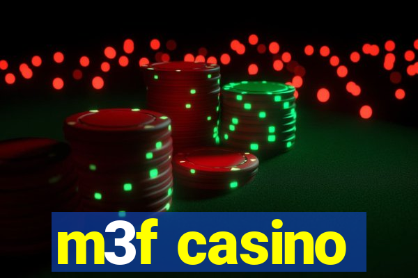 m3f casino