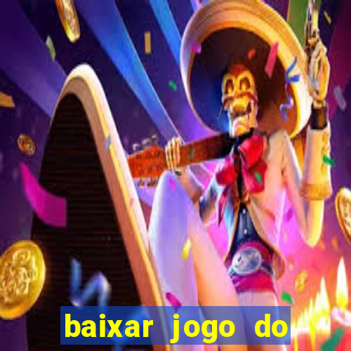 baixar jogo do tigrinho demo