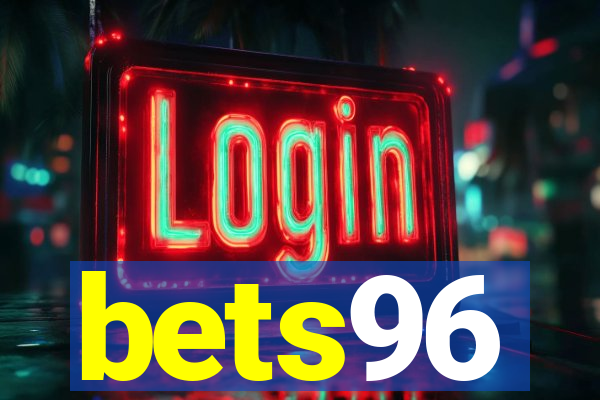 bets96