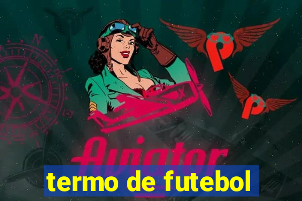 termo de futebol