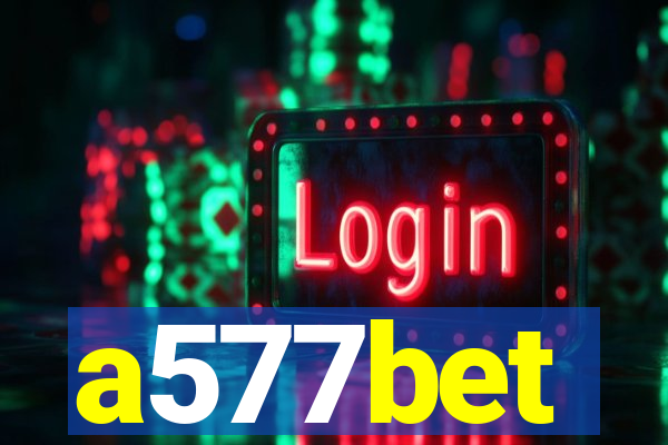 a577bet