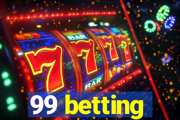 99 betting